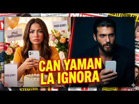 EL GRAN DESPRECIO DE CAN YAMAN EN EL CUMPLEAÑOS DE DEMET ÖZDEMIR: ¿ADIÓS AL AMOR PARA SIEMPRE? #new