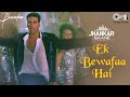 Ek Bewafaa Hai Jhankar Akshay Kumar Kareena Kapoor Sonu Nigam Bewafaa Tips Jhankar Gaane