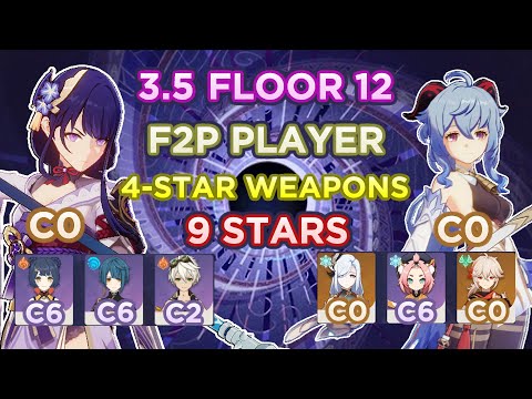 3.5 SPIRAL ABYSS Floor 12 - F2P Player - 4-Star Weapons - Genshin Impact