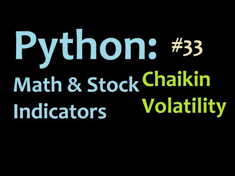 Python math and stocks How to program the Chaikin Volatility for Matplotlib graphing