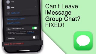 Fix Can’t Leave iMessage Group Chat on iPhone! [2023]