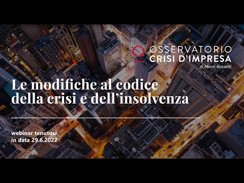 , title : 'Le modifiche al Codice della crisi e dell'insolvenza'