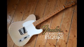 Video thumbnail for FENDER CLASSIC SERIES 50s ESQUIRE by KRAZEEIZATION