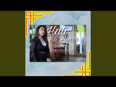 Hati So Ancor 2