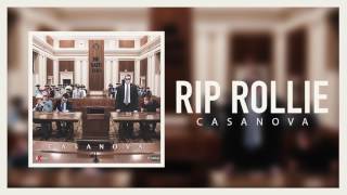 Casanova - RIP Rollie (Official Audio)