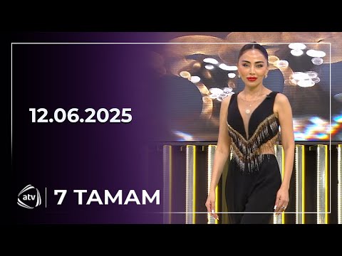 7 Tamam / 12.06.2025