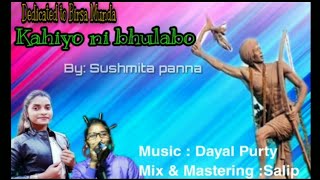 KAHIYO NI BHULABO BY SUSMITA PANNA