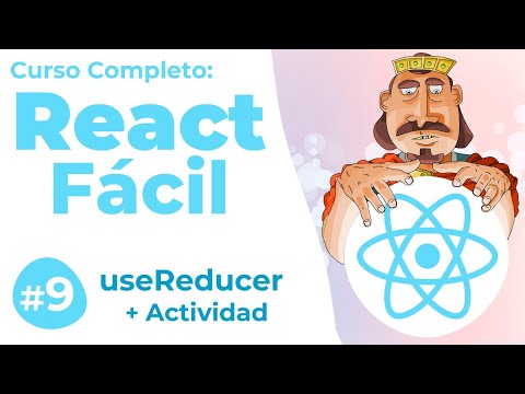 09. Curso de REACT 🚀 (desde 0, paso a paso + ACTIVIDAD + SOLUCIÓN) 👍 El hook useReducer  🏆 100%