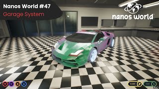 Nanos World #47 - Garage 🚗 Giveway ?