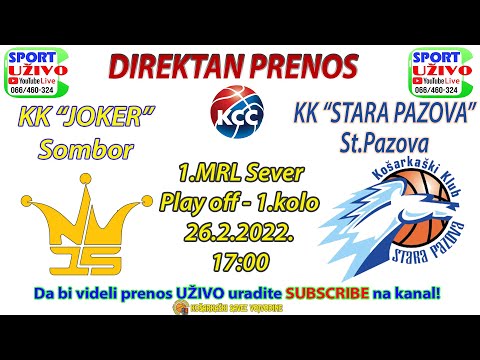 KK "JOKER" Sombor  102:74  KK "STARA PAZOVA" St.Pazova  26.02.2022. EMITOVANO UŽIVO