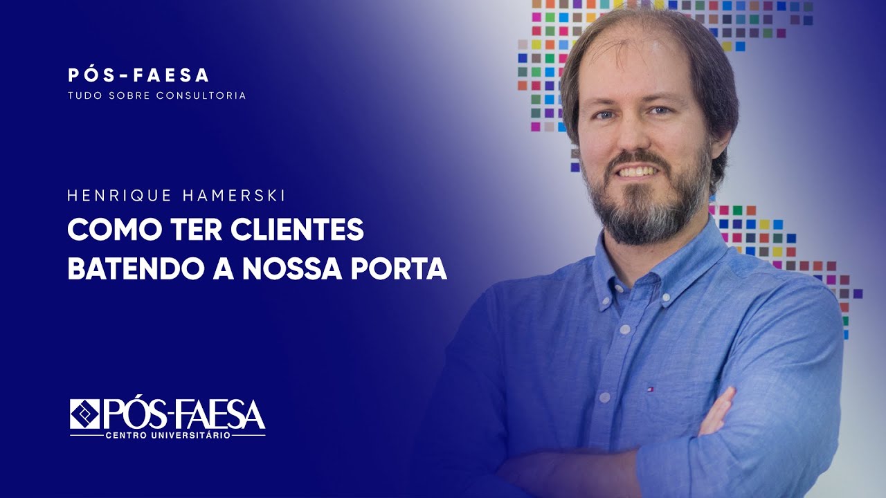 Como ter clientes batendo a nossa porta | Henrique Hamerski