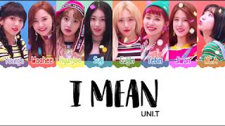 UNI.T (유니티) I Mean Color Coded Lyrics [HAN|ROM|ENG]