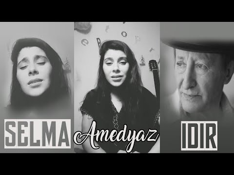 Amedyaz de idir  interprétée par SELMA