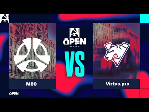 M80 vs Virtus.pro - Full CS2 Match VOD - BLAST Open London 2025