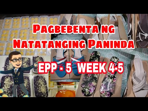 , title : 'Grade 5 EPP - Week 4-5 Pagbebenta ng Natatanging Paninda