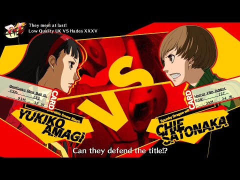 Low Quality UK (Yukiko) vs Hades XXXV (Chie)