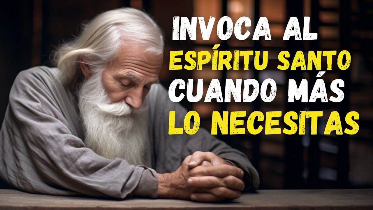 Las PALABRAS que ACERCAN al ESPÍRITU SANTO en momentos de NECESIDAD