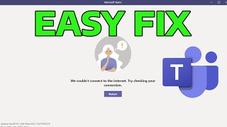 How To Fix Microsoft Teams We Couldn't Connect To The Internet Try Che
