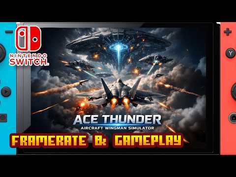 Ace Thunder: Aircraft Wingman Simulator - (Nintendo Switch 1) - Framerate & Gameplay - 4K