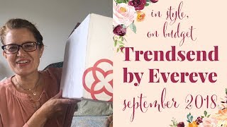 Trendsend by Evereve September 2018, fashion over 40 on a budget