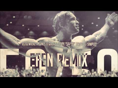 Jeżozwierz x Junes x Golin x Eripe - 50/50 (Efen remix, cuty DJ Simple)