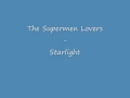 The supermen Lovers - Starlight 