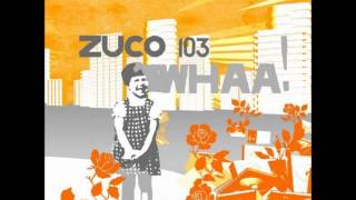 Zuco 103 - Futebol (Whaa!)