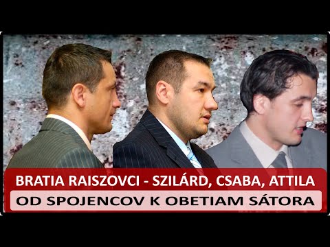 Bratia Raiszovci - Sátor vedel, že chcú vypovedať – rozhodol sa konať
