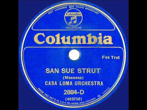 1930 Glen Gray Casa Loma - San Sue Strut