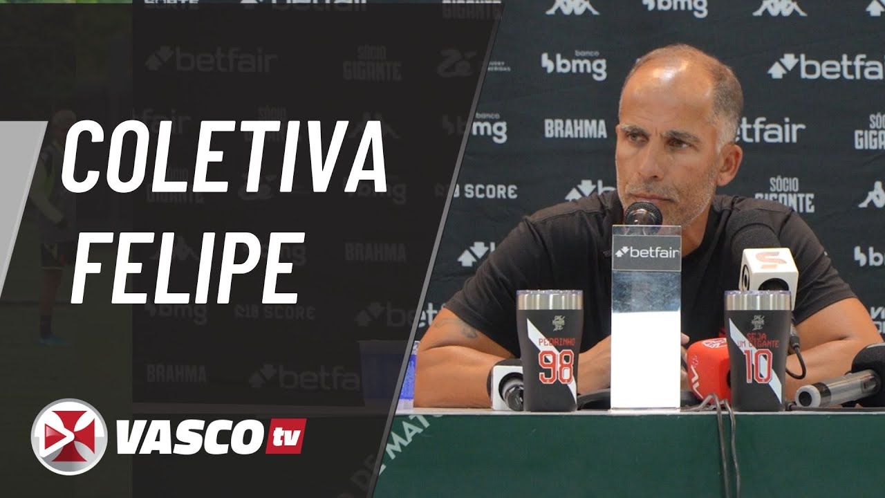 COLETIVA FELIPE | VASCOTV