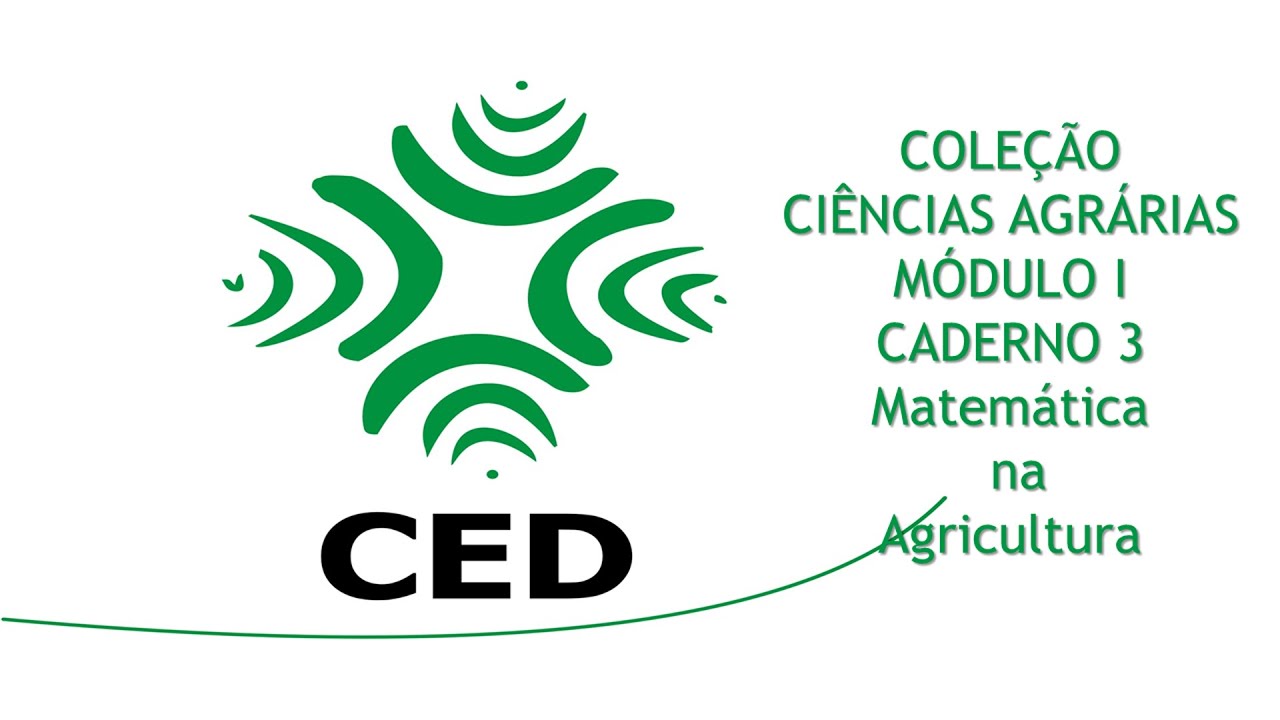 Ciências Agrárias - Módulo I - Caderno 3 - Matemática na Agricultura