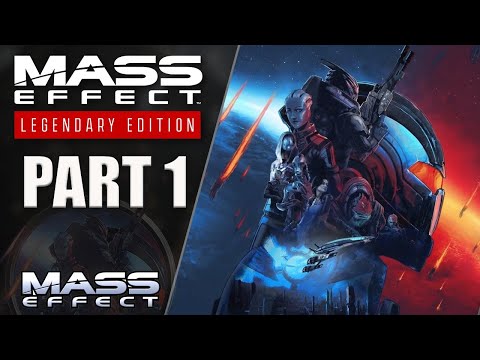 Mass Effect 1 Legendary Edition | Gameplay Walkthrough | XSX Part 1