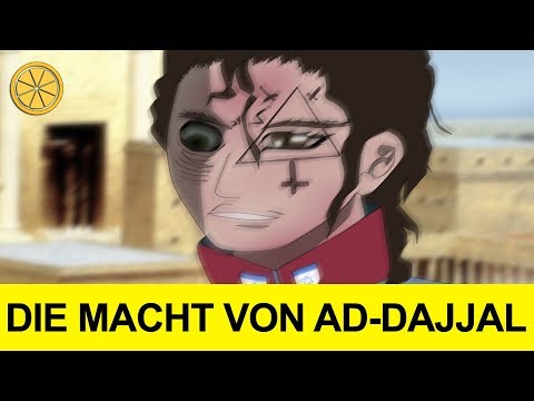 Die Macht der einäugige Kreatur AD-Dajjal