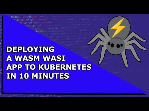 Deploying Your Wasm WASI App to Kubernetes in 10 Minutes