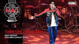 Download lagu Turn Off The Alarm - Mew Suppasit บนเวที The Guitar Mag Awards 2022 mp3