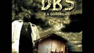 Dbs e a quadrilha-Basta acreditar (amém)
