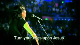 Hillsong - Turn your eyes upon Jesus (HD with lyrics) (Best Worship Song to Jesus)