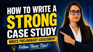 How to Write a Strong MRICS Case Study | RICS APC Preliminary Submission Guidance