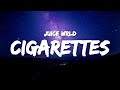 Juice WRLD Cigarettes Lyrics