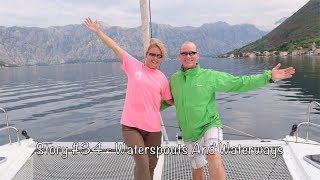 Let's Dance Sailing Story #34 - Waterspouts And Waterways