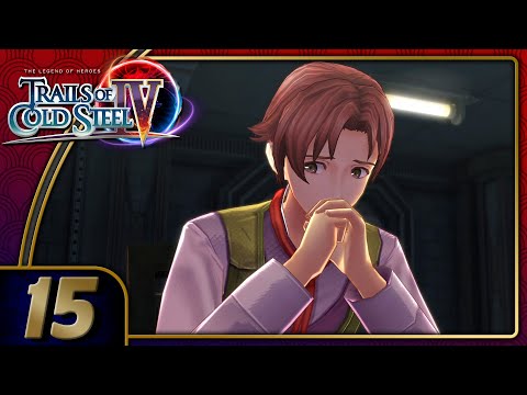 Trails Of Cold Steel 4 | VOICED ANTON!? | Part 15 (PC, Let's Play, Blind)