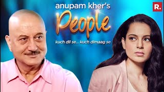 Kangana Ranaut Speaks With Anupam Kher in 'People' | Republic Exclusive