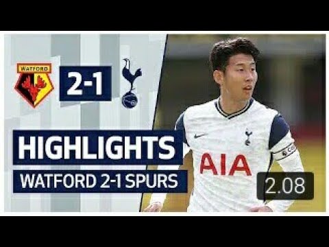 Watford vs Tottenham Hotspur (2-1) 🔥All goals & Highlight
