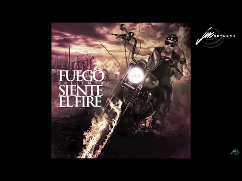 Fuego   Siente El Fire Original 2012