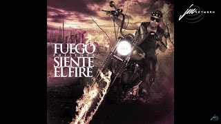 Fuego   Siente El Fire Original 2012