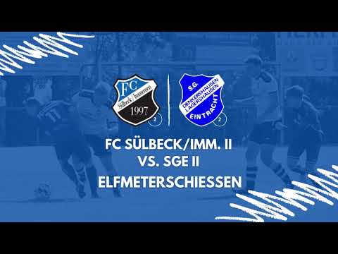 Kreispokal Elfmeterschießen: FC Sülbeck/Immensen II - SG Eintracht Denkershausen-Lagershausen II