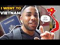 I WENT TO VIETNAM
