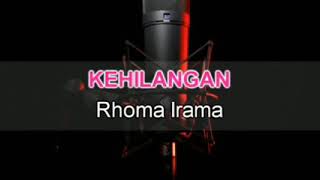 Download lagu Karaoke Rhoma Irama - Kehilangan Tanpa Vokal mp3