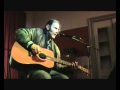 Malcolm Holcombe - One Man Singin' / To The Homeland / A Far Cry From Here (live)