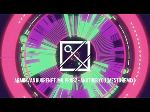 Armin van Buuren ft.  Mr. Probz - Another You (Mesto Bootleg)